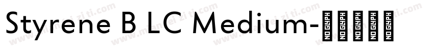 Styrene B LC Medium字体转换